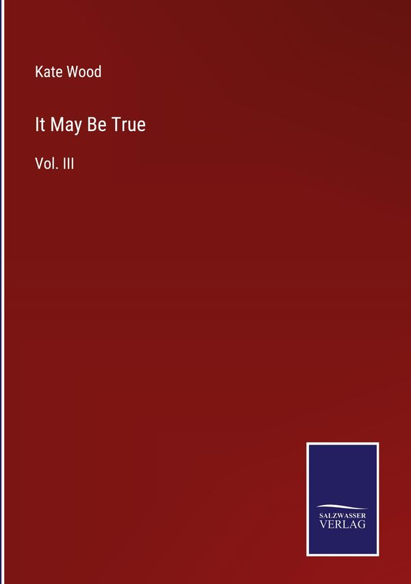 It May Be True - Kate Wood (Buch)