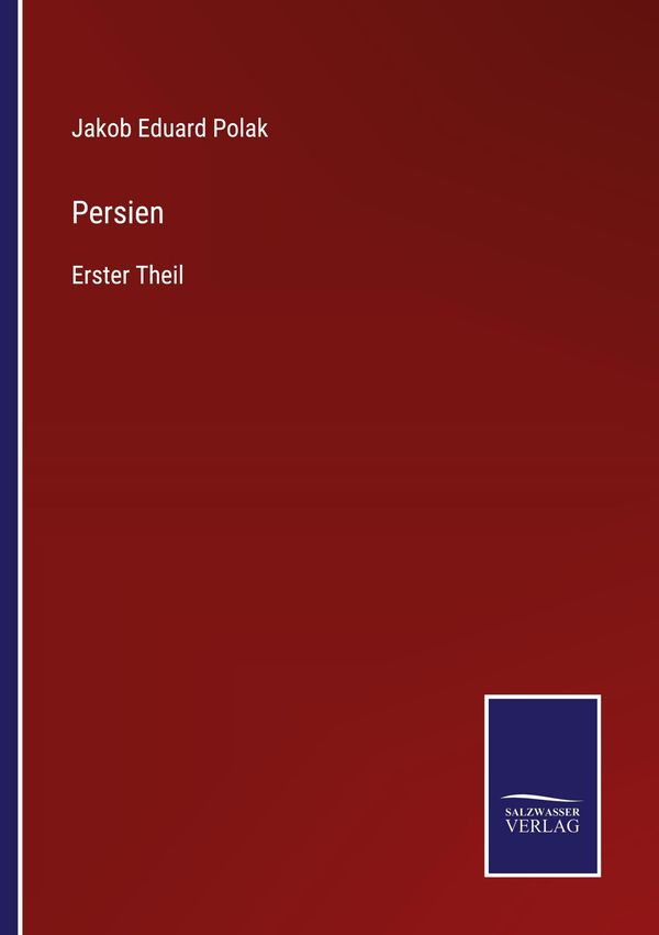 Persien - Jakob Eduard Polak (Buch)