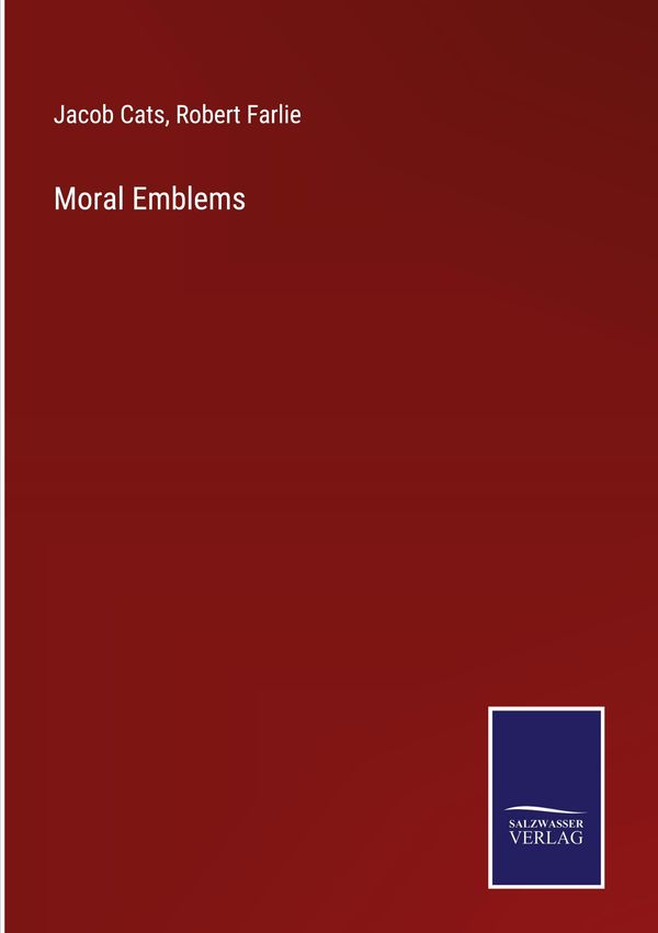 Moral Emblems - Jacob Cats (Buch)