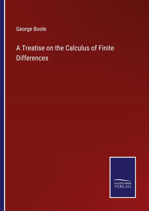 A Treatise on the Calculus of Finite Differences - George Boole (Buch)