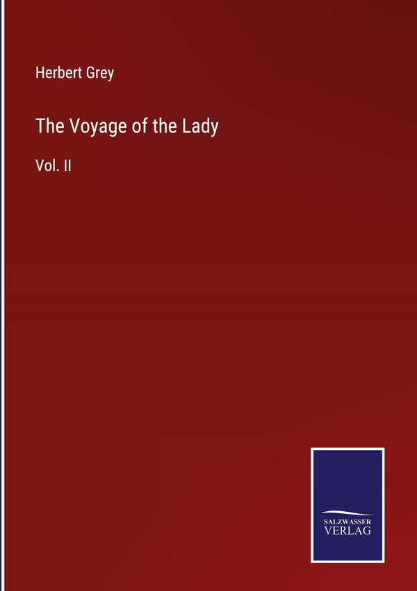 The Voyage of the Lady - Herbert Grey (Buch)