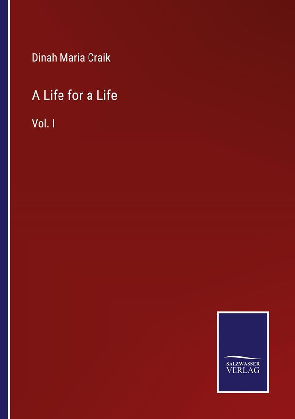 A Life for a Life - Dinah Maria Craik (Buch)