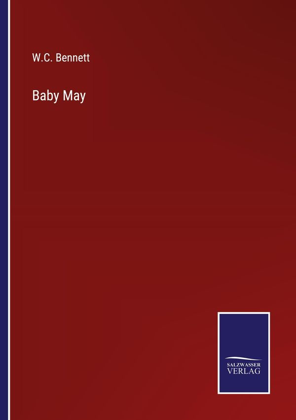Baby May - W. C. Bennett (Buch)