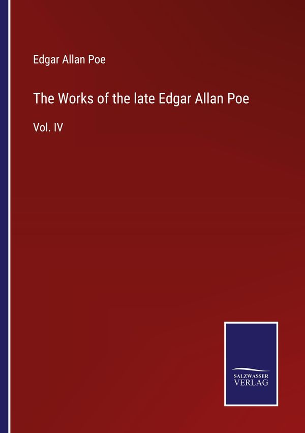 The Works of the late Edgar Allan Poe - Edgar Allan Poe (Buch)