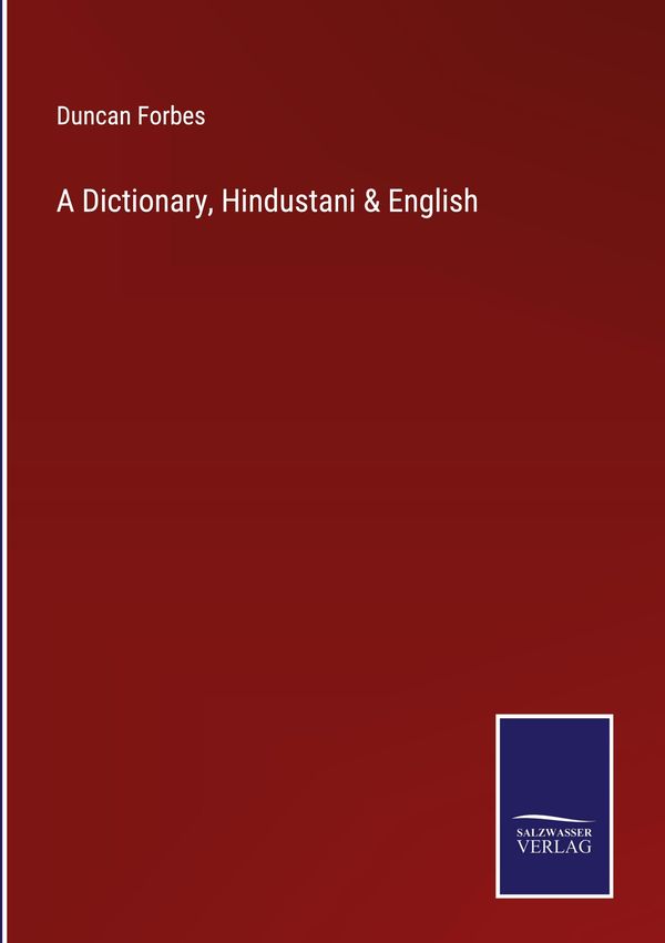 A Dictionary, Hindustani & English - Duncan Forbes (Buch)