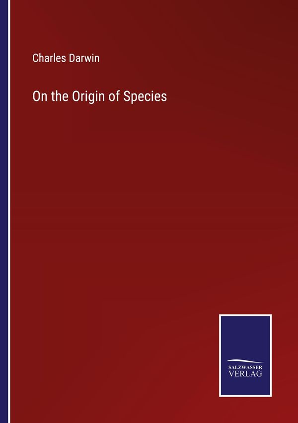 On the Origin of Species - Charles Darwin (Buch)