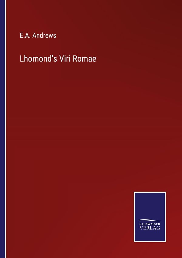 Lhomonds Viri Romae - E. A. Andrews (Buch)