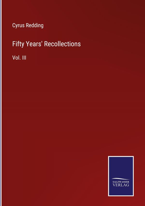 Fifty Years Recollections - Cyrus Redding (Buch)