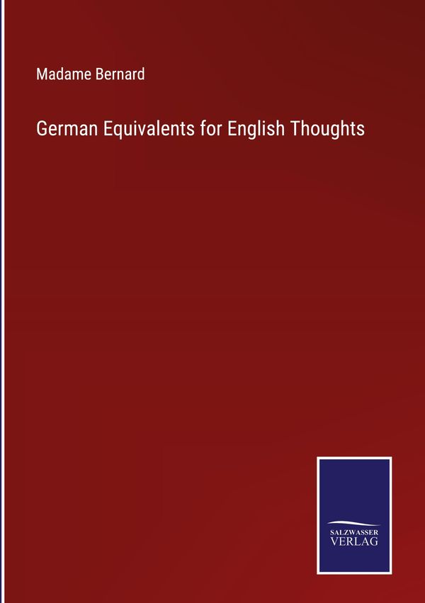 German Equivalents for English Thoughts - Madame Bernard (Buch)