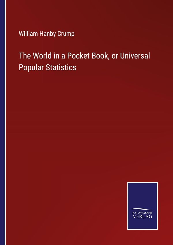 The World in a Pocket Book, or Universal Popular Statistics (Buch)