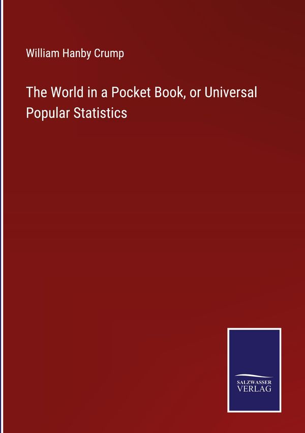The World in a Pocket Book, or Universal Popular Statistics (Buch)