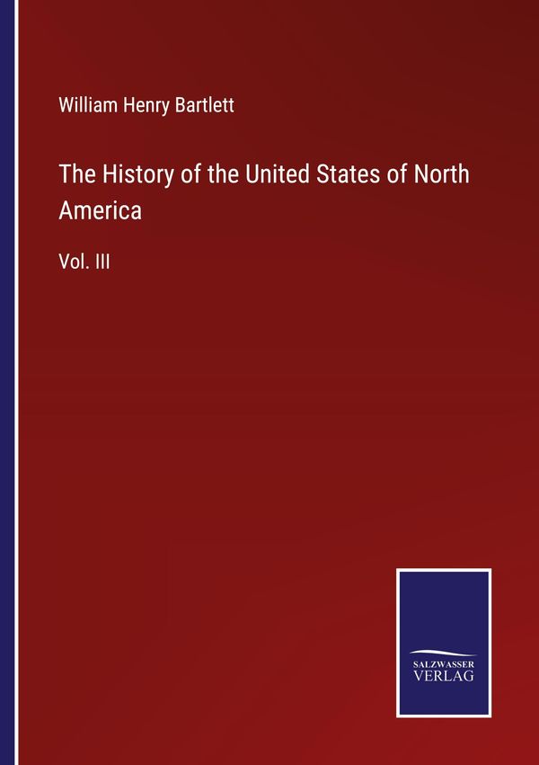 The History of the United States of North America (Buch)
