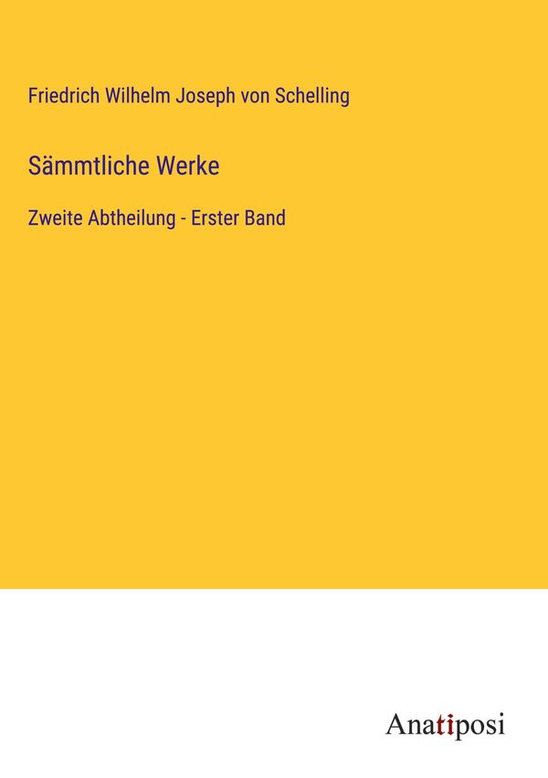 Sämmtliche Werke - Friedrich Wilhelm Joseph Von Schelling (Buch)