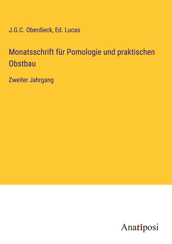 Monatsschrift für Pomologie und praktischen Obstbau (Buch)