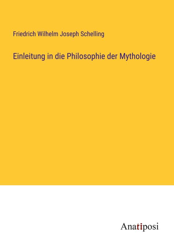 Einleitung in die Philosophie der Mythologie (Buch)
