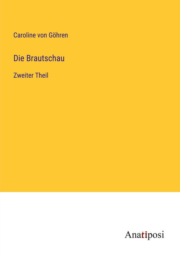 Die Brautschau - Caroline von Göhren (Buch)
