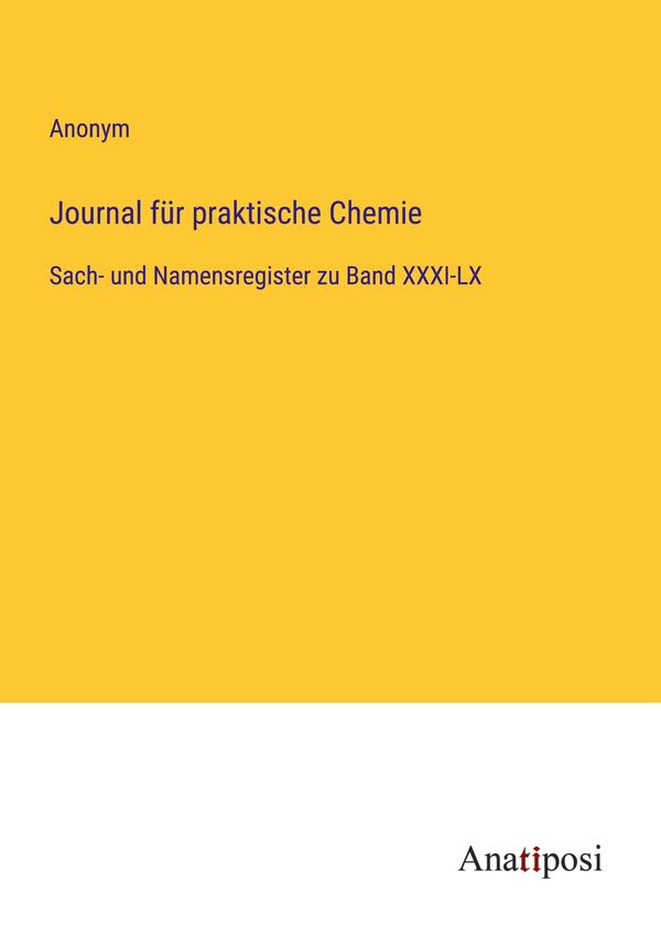 Journal für praktische Chemie - Anonym (Buch)