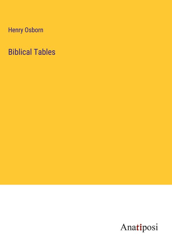 Biblical Tables - Henry Osborn (Buch)