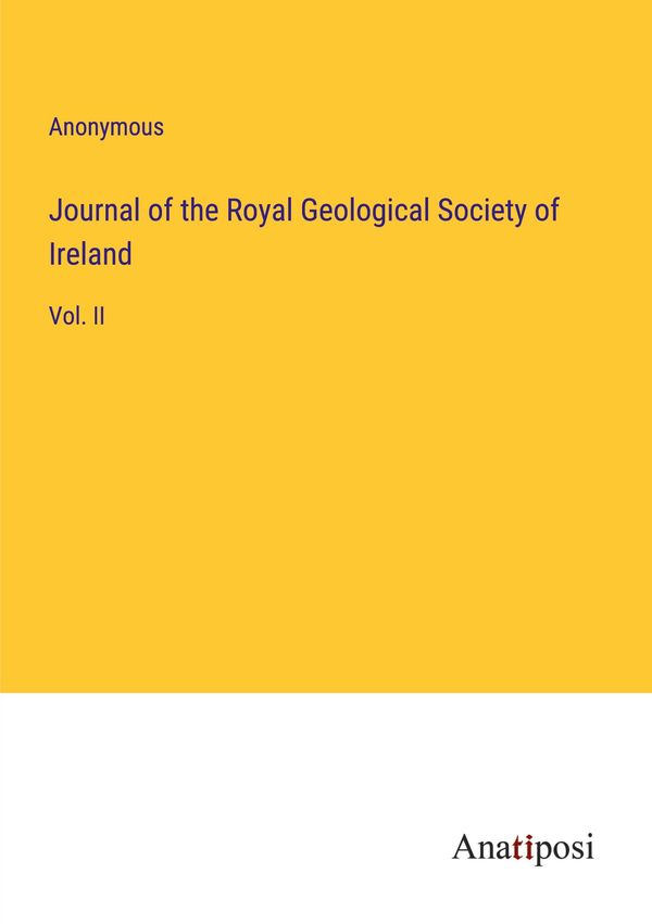 Journal of the Royal Geological Society of Ireland - Anonymous (Buch)