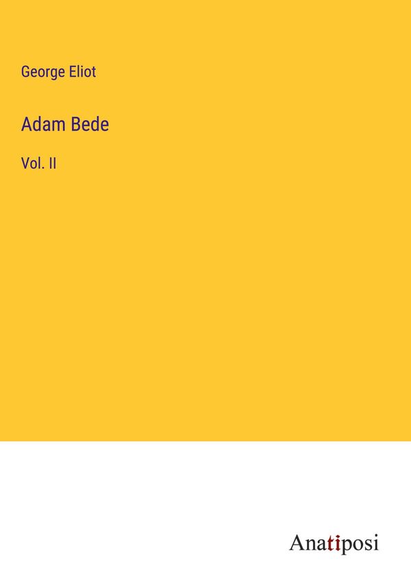 Adam Bede - George Eliot (Buch)