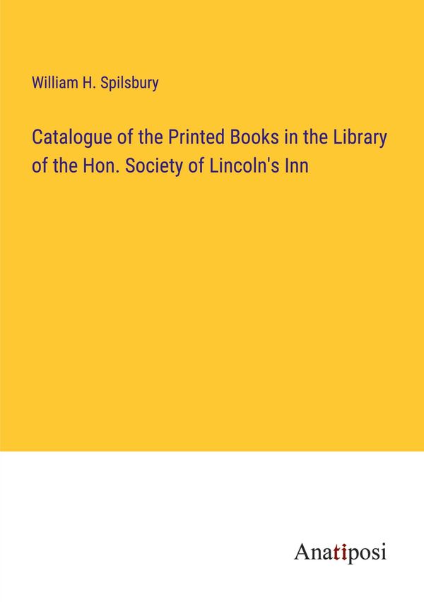 Catalogue of the Printed Books in the Library of the Hon. Society o...