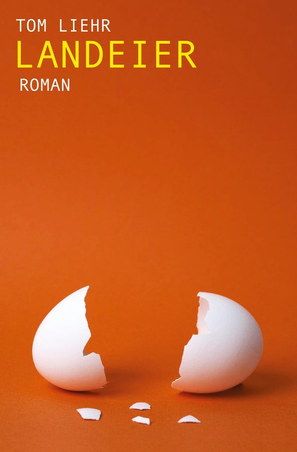 Landeier - Tom Liehr (Buch)