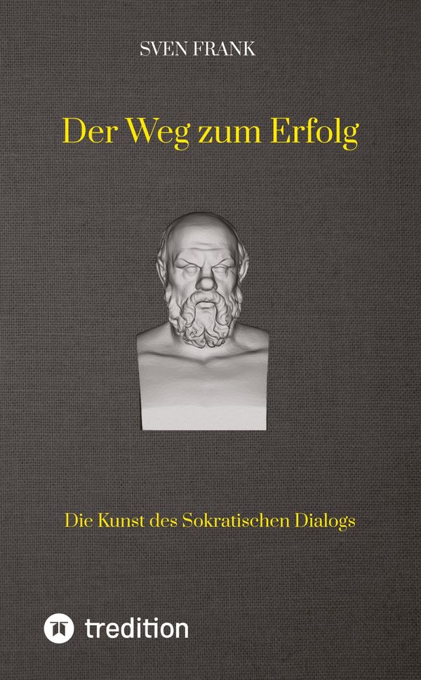 Der Weg zum Erfolg - Sven Frank (Buch)