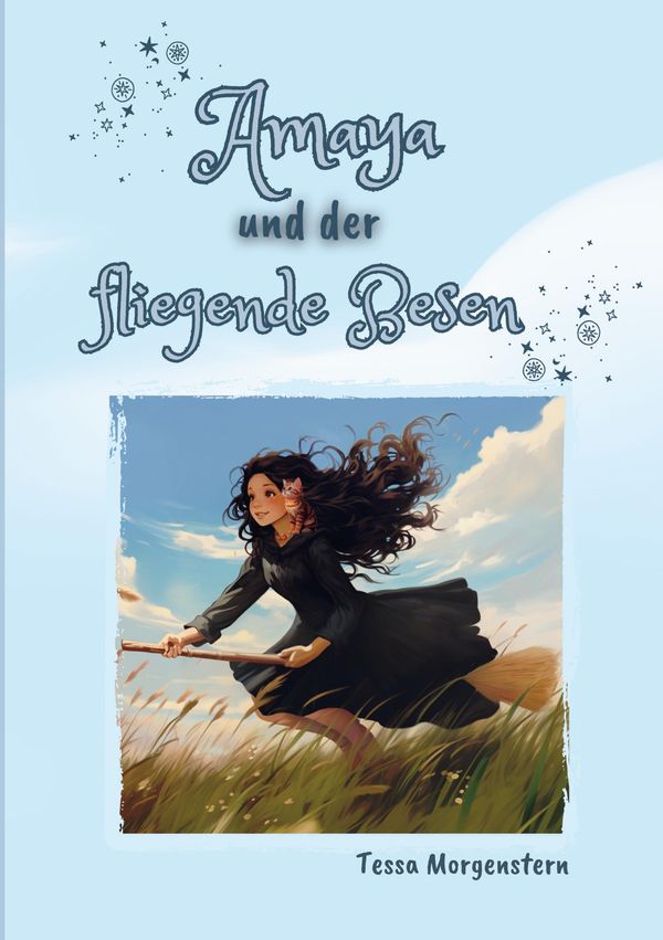Amaya und der fliegende Besen - Tessa Morgenstern (Buch)
