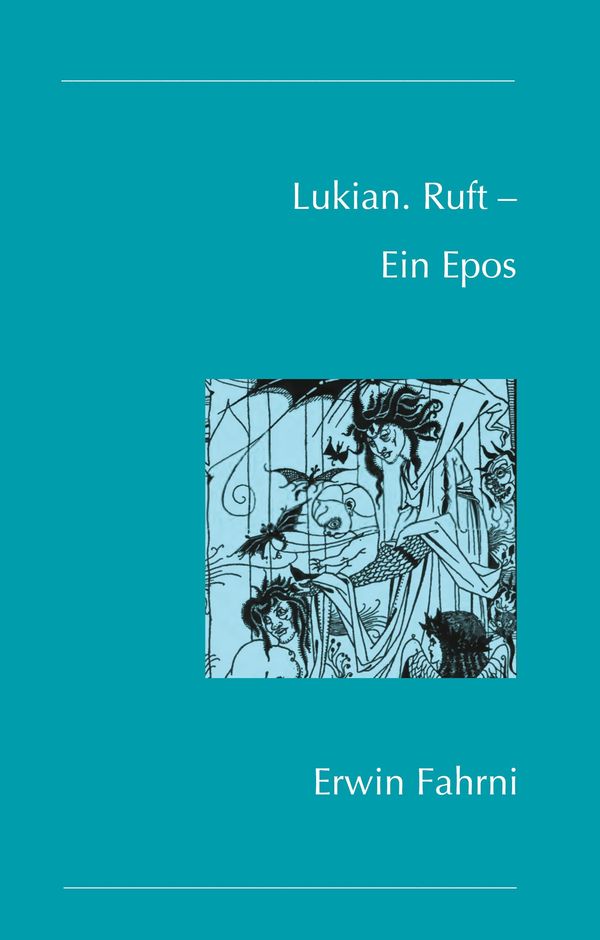 Lukian. Ruft - Ein Epos - Erwin Fahrni (Buch)