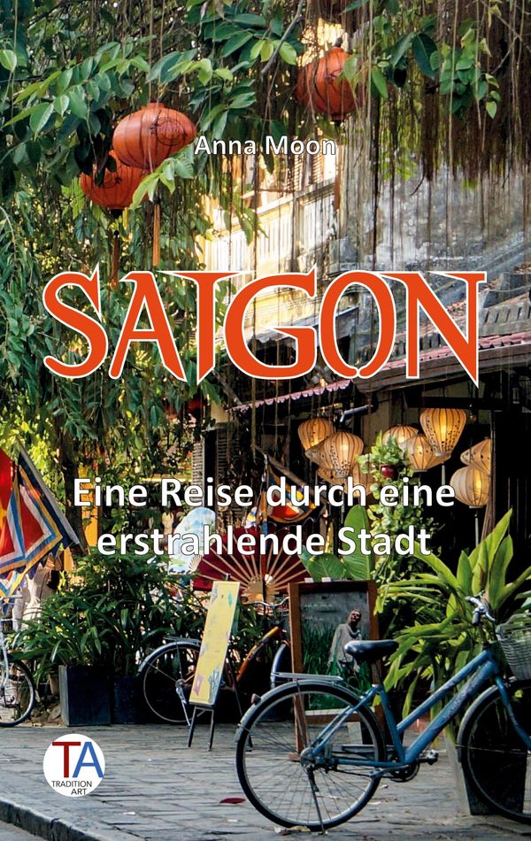 Saigon - Anna Moon (Buch)