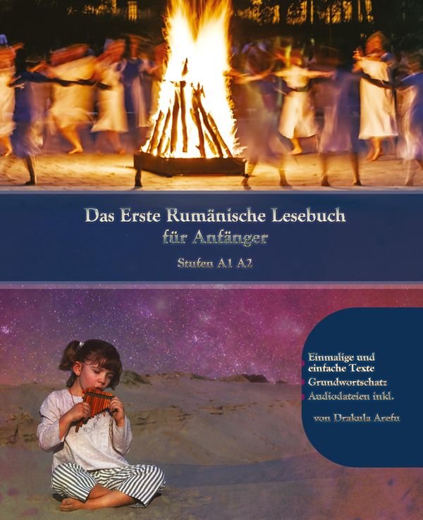 Lerne Rumänische Sprache: Das Erste Rumänische Lesebuch für Anfänge...