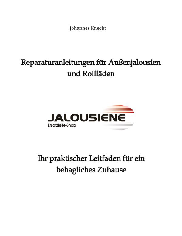 Reparaturanleitungen für Außenjalousien und Rollläden (Buch)