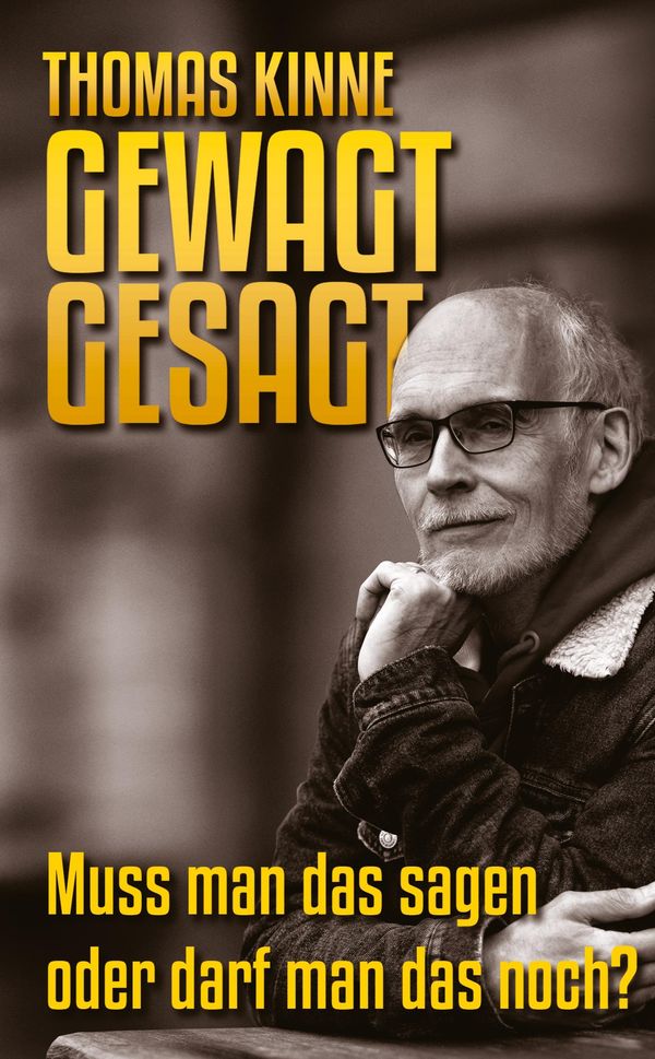 Gewagt gesagt - Thomas Kinne (Buch)