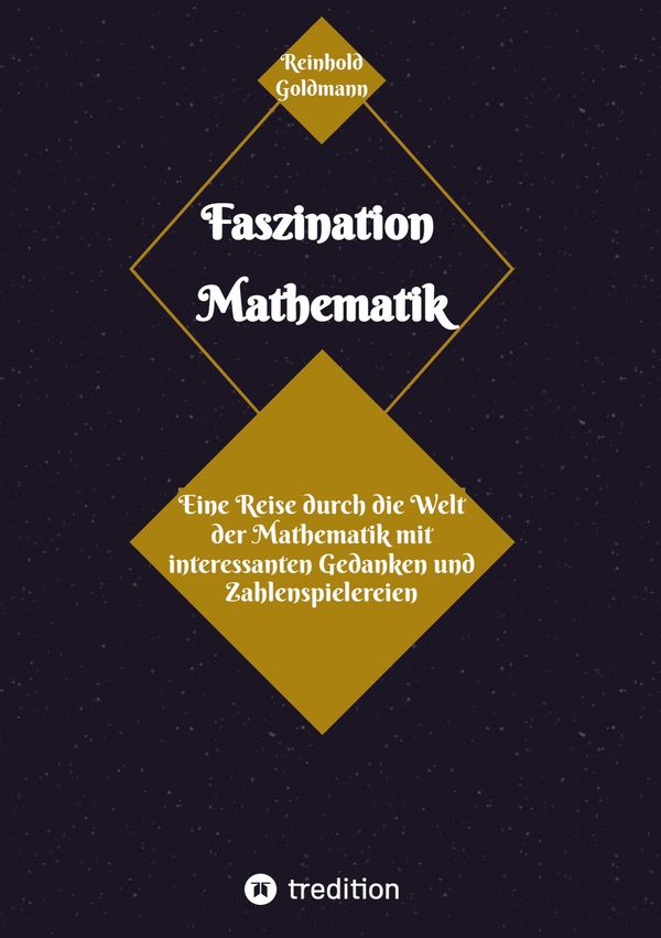 Faszination Mathematik - Reinhold Goldmann (Buch)