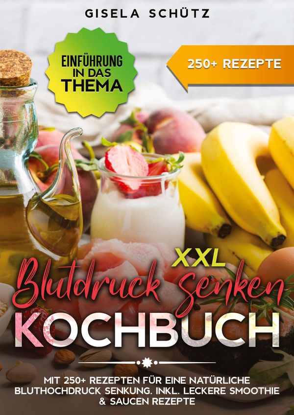 XXL Blutdruck senken Kochbuch - Gisela Schütz (Buch)