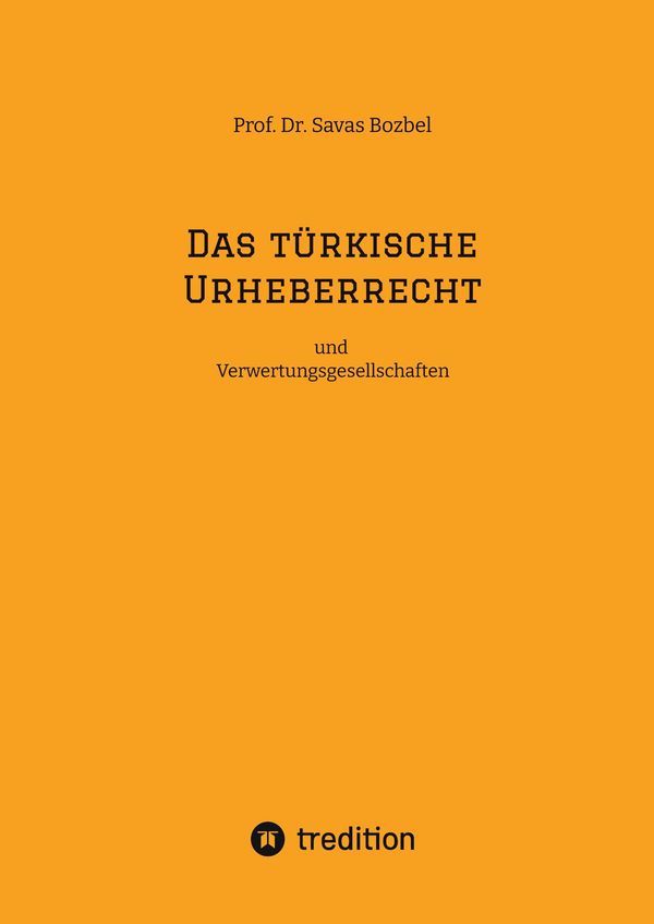 Das türkische Urheberrecht - Savas Bozbel (Buch)