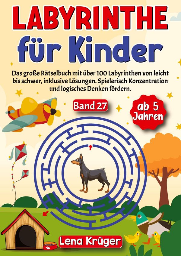 Labyrinthe für Kinder ab 5 Jahren - Band 27 - Lena Krüger (Buch)