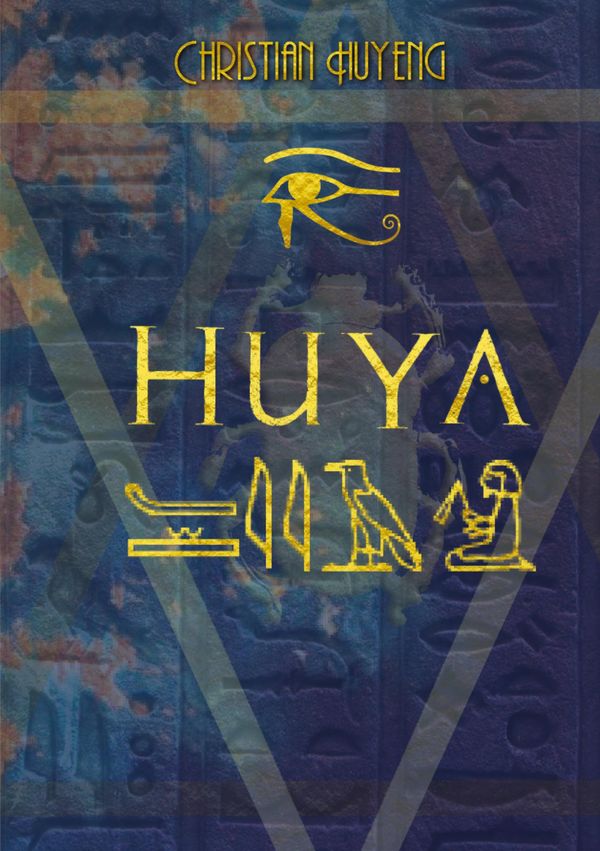 Huya - der Ermittler des Pharaos - Christian Huyeng (Buch)