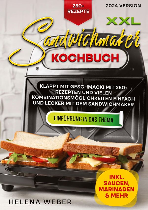 XXL Sandwichmaker Kochbuch - Helena Weber (Buch)