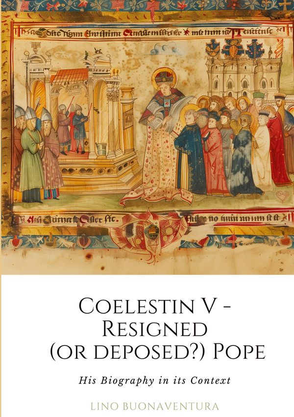 Coelestin V - Resigned (or deposed?) Pope - Lino Buonaventura (Buch)