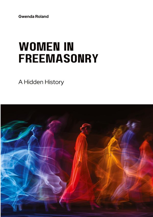 Women in Freemasonry - Gwenda Roland (Buch)