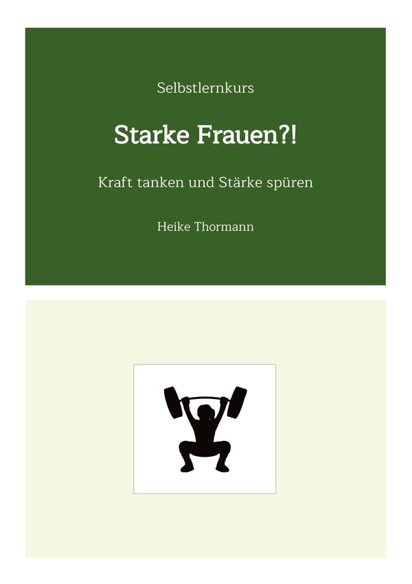 Selbstlernkurs: Starke Frauen?! - Heike Thormann (Buch)