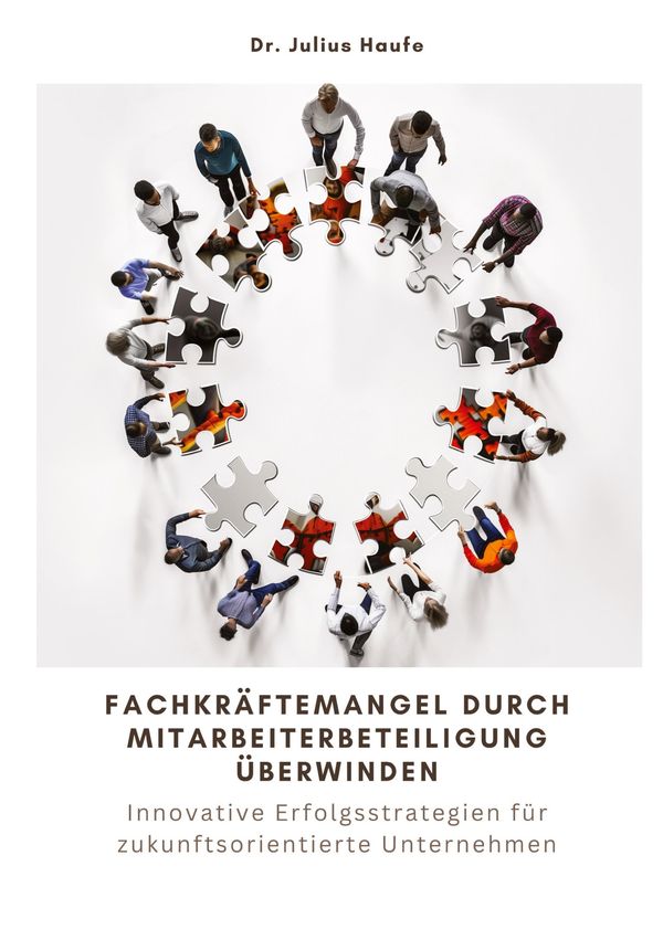 Fachkräftemangel durch Mitarbeiterbeteiligung überwinden (Buch)
