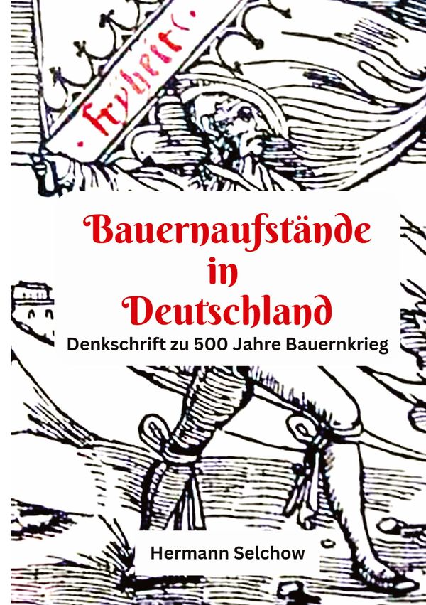 Bauernaufstände in Deutschland - Hermann Selchow (Buch)