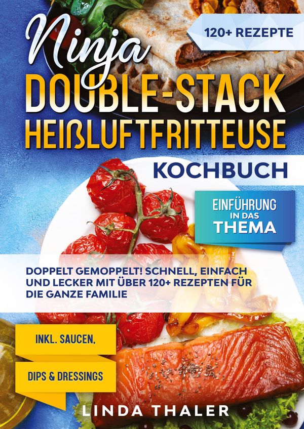 Ninja Double-Stack Heißluftfritteuse Kochbuch - Linda Thaler (Buch)