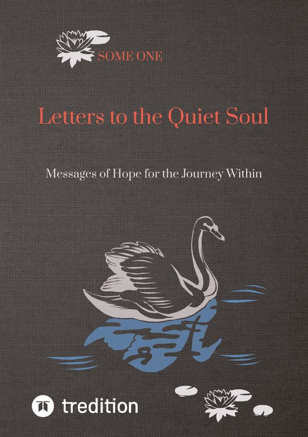 Letters to the Quiet Soul - Some One (Buch)