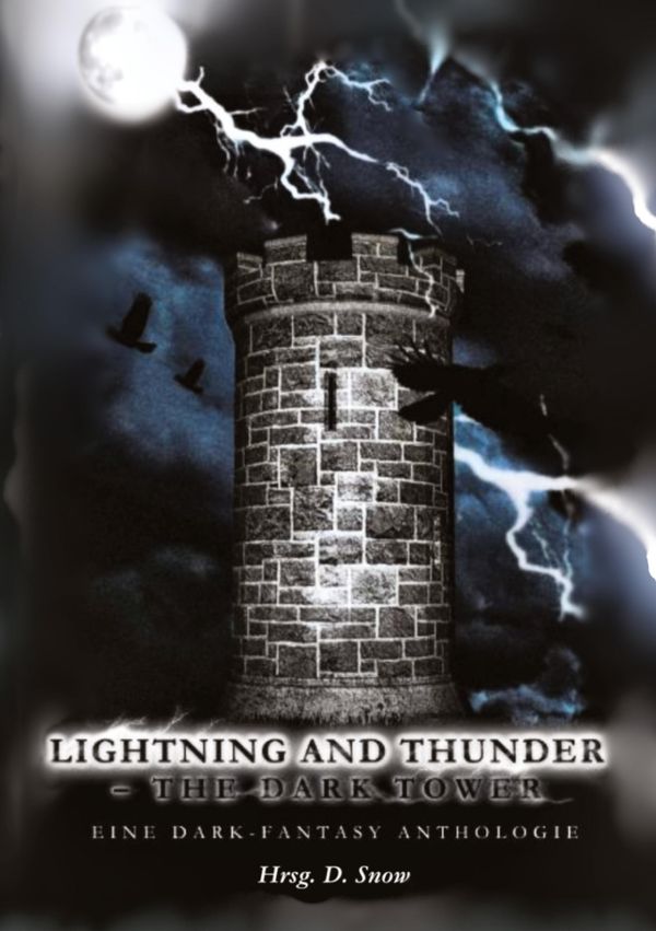Lightning and Thunder - The Dark Tower - D. Snow (Buch)