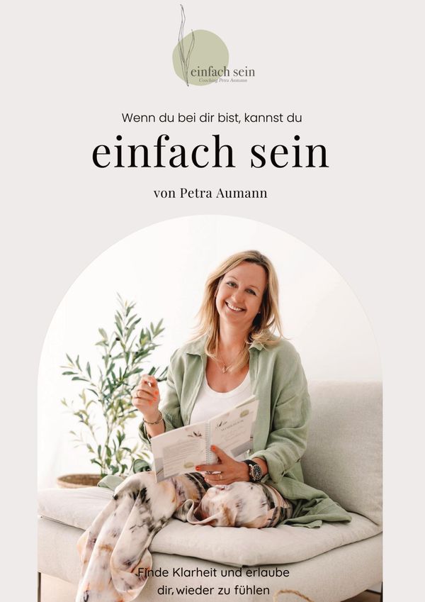 Wenn du bei dir bist, kannst du einfach sein - Petra Aumann (Buch)