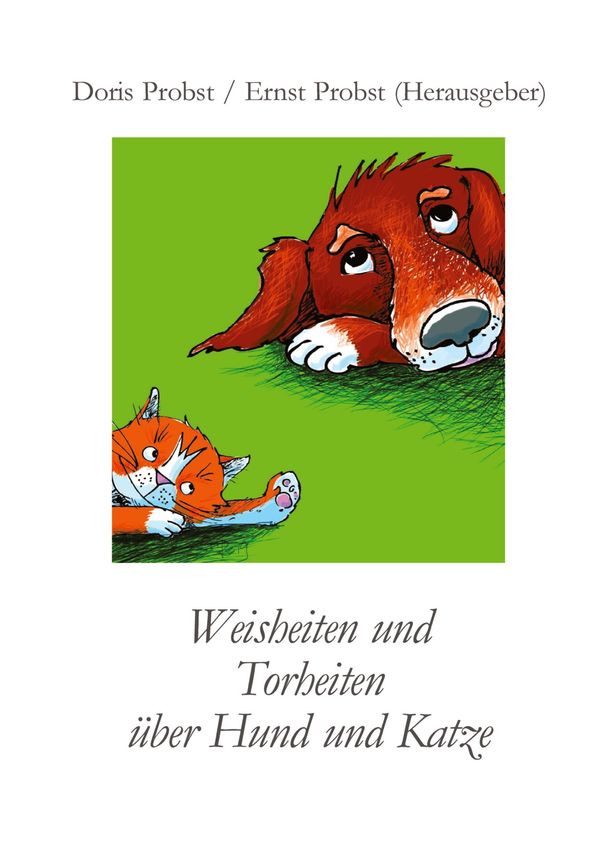 Weisheiten über Hund und Katze - Doris Probst (Buch)