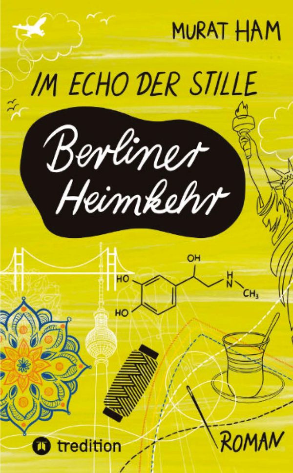 Im Echo der Stille: Berliner Heimkehr - Murat Ham (Buch)